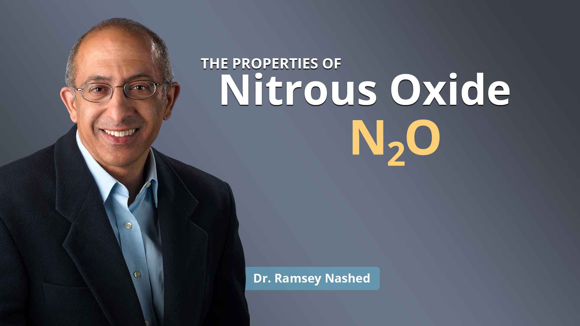 Properties of Nitrous Oxide